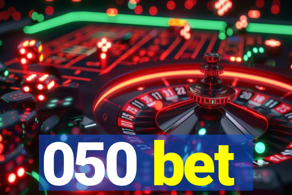 050 bet